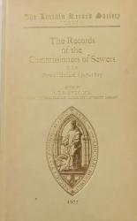 The Lincoln Record Society: Volume 71: The Records of the Commissioners of Sewers in the Parts of Holland 1547-1603
