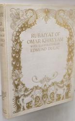 Rubaiyat Of Omar Khayyam Rendered into English Verse by Edward Fitzgerald