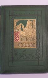 The Life And Strange Surprising Adventure of Robinson Crusoe Of York Mariner As Related By Himself 